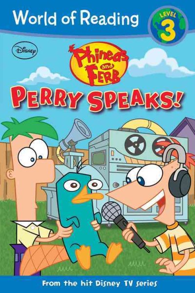 Phineas and Ferb Reader #2: Perry Speaks! (Phineas and Ferb Reader: World of Reading Level 3) cover