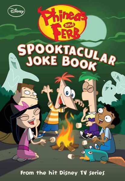 Phineas and Ferb: Spooktacular Joke Book