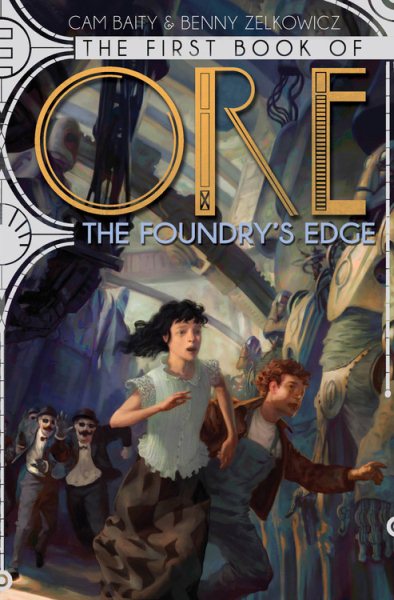 The First Book of Ore: The Foundry's Edge (The Books of Ore, 1) cover