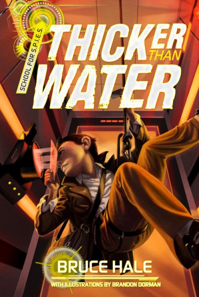 Thicker Than Water (A School for Spies Novel, 2)
