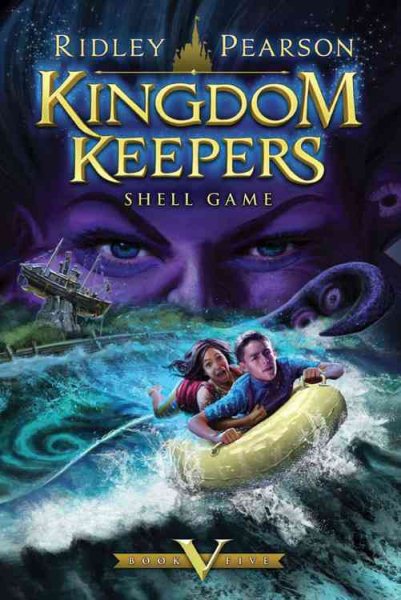 Kingdom Keepers V (Kingdom Keepers, Book V): Shell Game (Kingdom Keepers, 5) cover