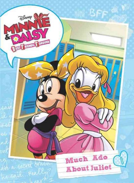 Minnie & Daisy Best Friends Forever #1: Much Ado About Juliet (Minnie & Daisy Best Friends Forever Chapter Book, 1) cover