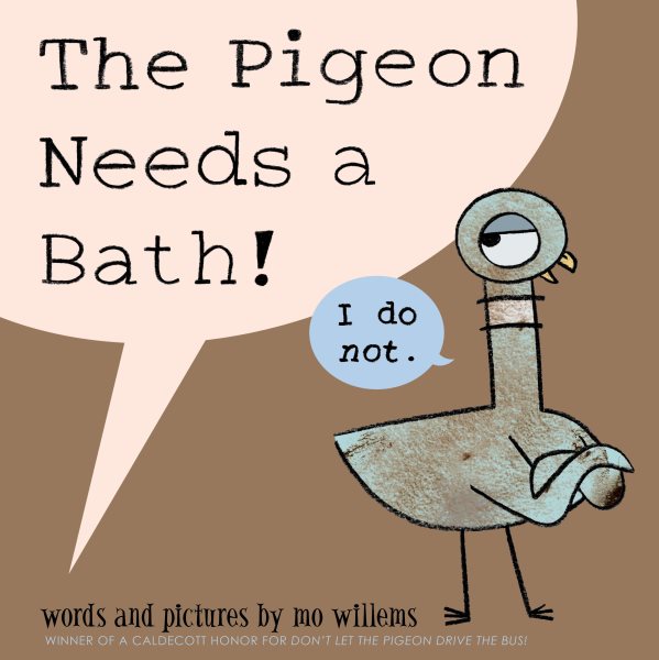 The Pigeon Needs a Bath! (Pigeon, 9) cover