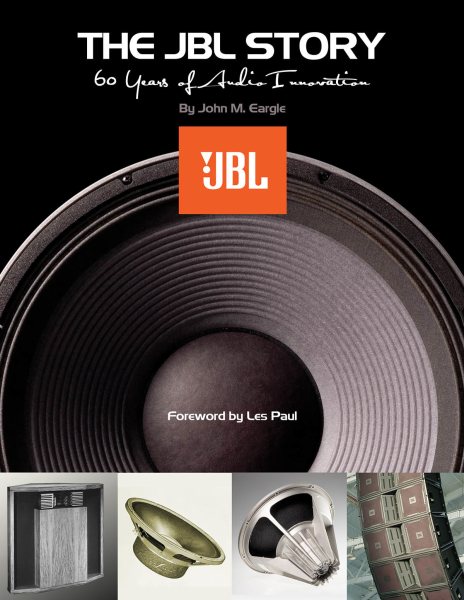 The JBL Story - 60 Years of Audio Innovation cover