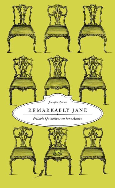 Remarkably Jane: Notable Quotations on Jane Austen cover