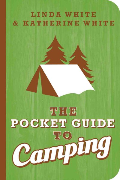 The Pocket Guide to Camping (Pocket Guide To... (Gibb Smith)) cover