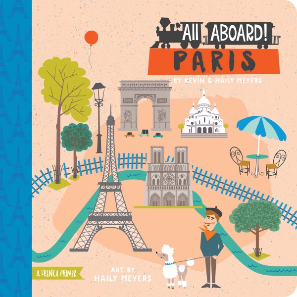 All Aboard! Paris: A French Primer (All Aboard Boardbooks!) cover
