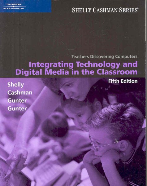 Teachers Discovering Computers: Integrating Technology and Digital Media in the Classroom (Available Titles Skills Assessment Manager (SAM) - Office 2010) cover