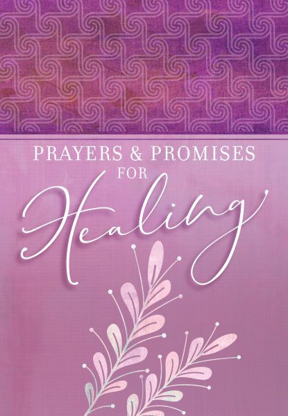 Prayers and Promises for Healing cover