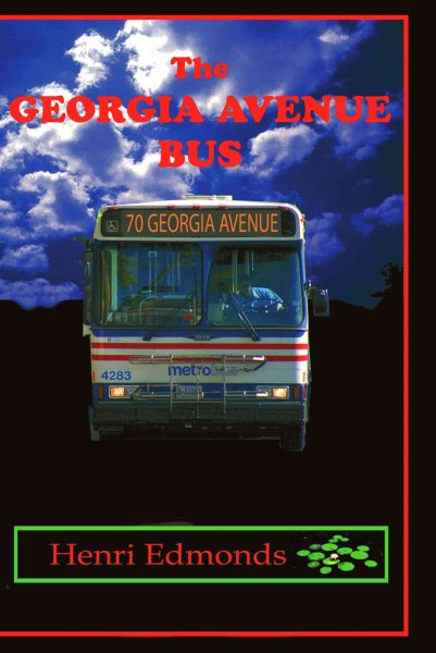 The Georgia Avenue Bus cover