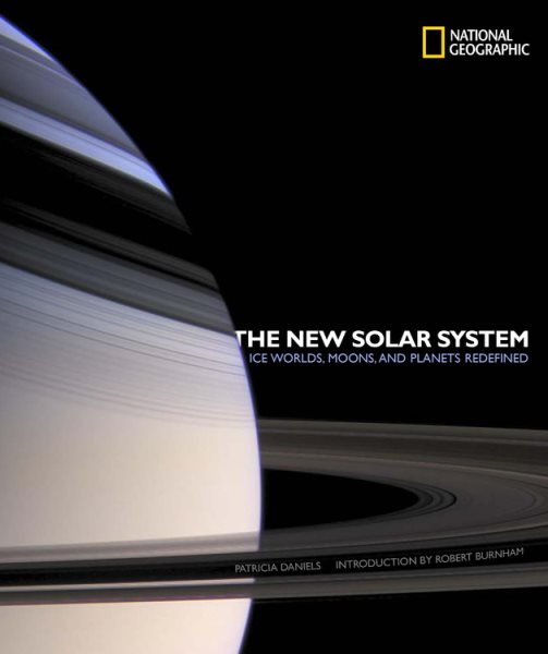 The New Solar System: Ice Worlds, Moons, and Planets Redefined cover