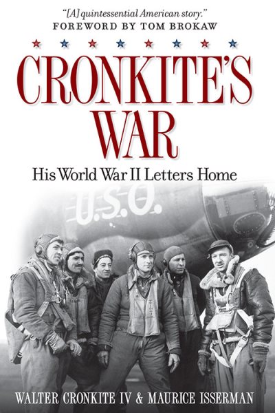 Cronkite's War: His World War II Letters Home cover