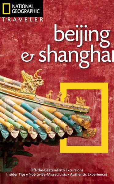 National Geographic Traveler: Beijing & Shanghai cover