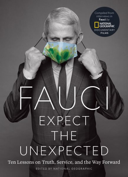 Fauci: Expect the Unexpected: Ten Lessons on Truth, Service, and the Way Forward cover