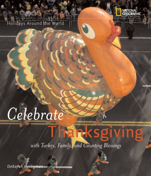 Holidays Around the World: Celebrate Thanksgiving: With Turkey, Family, and Counting Blessings cover