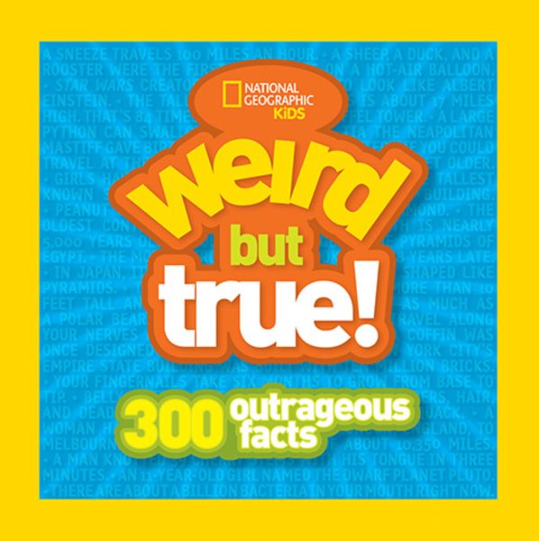 Kids Weird But True: 300 Outrageous Facts cover