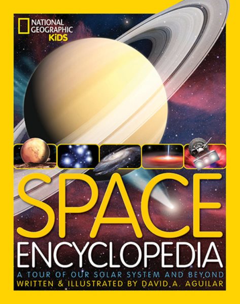 Space Encyclopedia: A Tour of Our Solar System and Beyond cover
