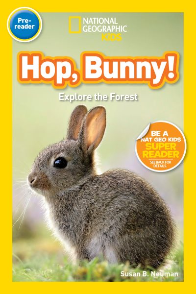 National Geographic Readers: Hop, Bunny!: Explore the Forest cover