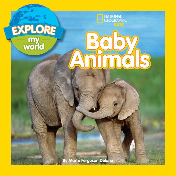 Explore My World Baby Animals cover
