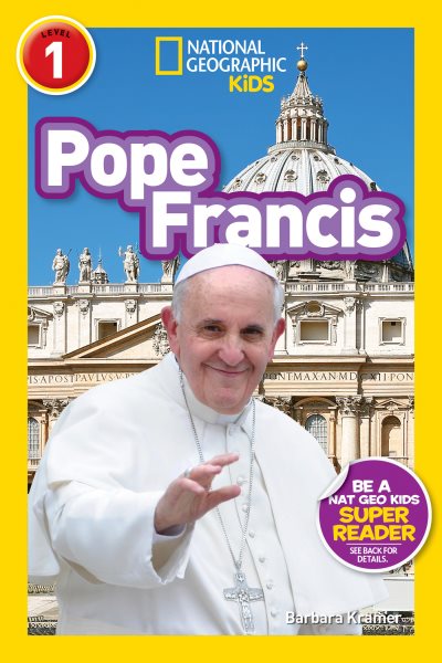 National Geographic Readers: Pope Francis (Readers Bios) cover