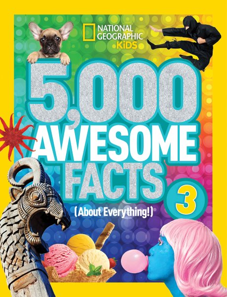 5,000 Awesome Facts (About Everything!) 3 (National Geographic Kids)