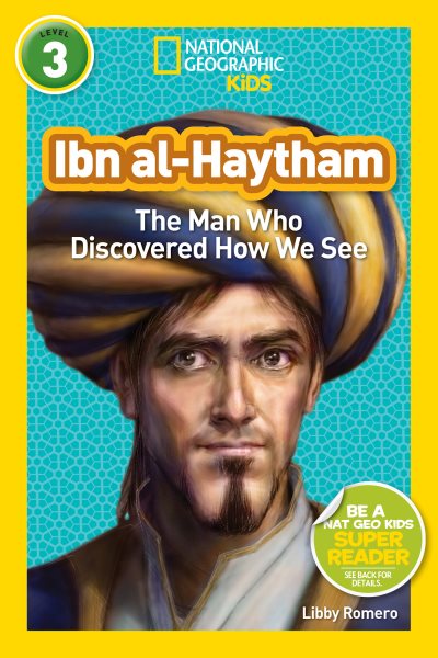 National Geographic Readers: Ibn alHaytham: The Man Who Discovered How We See (Readers Bios) cover