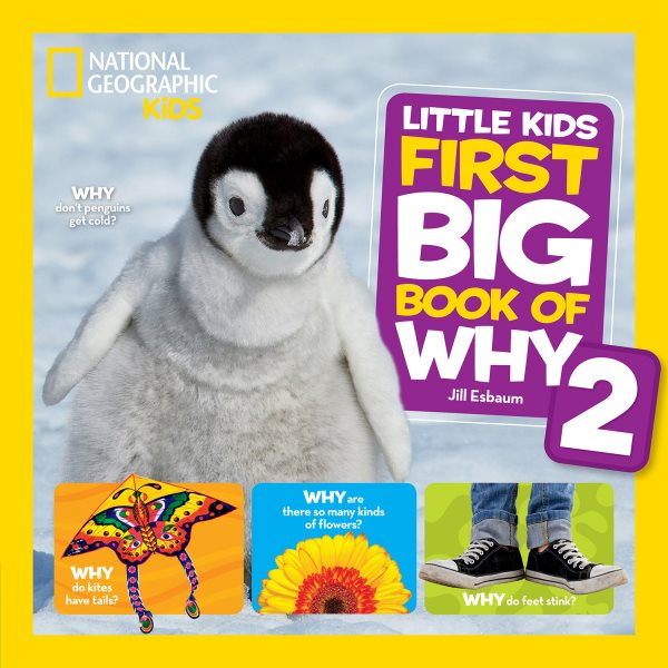 National Geographic Little Kids First Big Book of Why 2 (National Geographic Little Kids First Big Books) cover