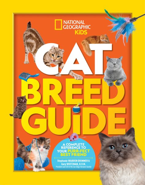 Cat Breed Guide: A complete reference to your purr-fect best friend cover