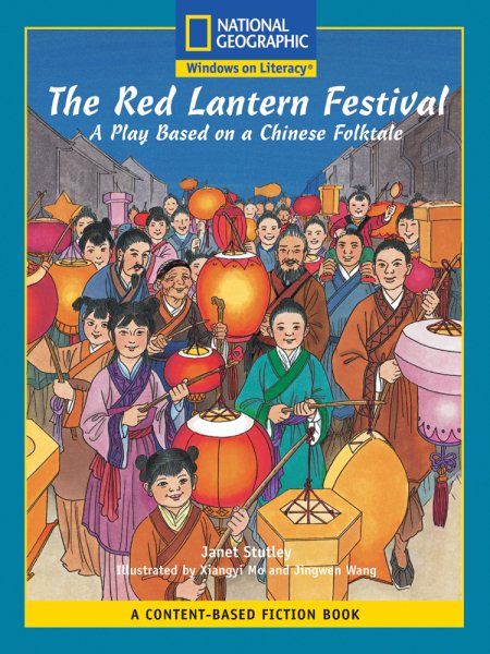 Content-Based Readers Fiction Fluent Plus (Social Studies): The Red Lantern Festival