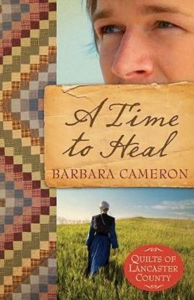 A Time to Heal (Quilts of Lancaster County, Book 2) cover