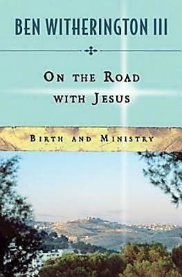 On the Road with Jesus: Birth and Ministry cover