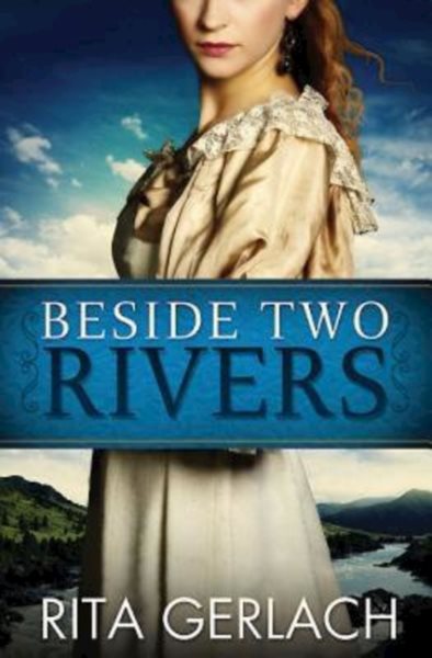 Beside Two Rivers (The Daughters of the Potomac, No. 2)