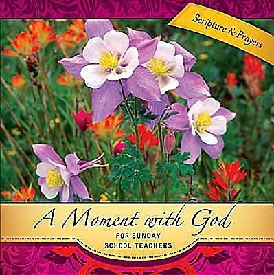 A Moment with God for Sunday School Teachers cover