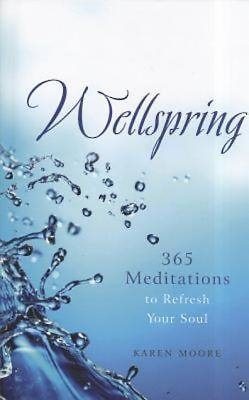 Wellspring: 365 Meditations to Refresh Your Soul