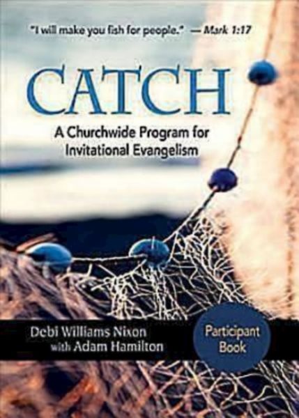 CATCH: Small-Group Participant Book: A Churchwide Program for Invitational Evangelism cover
