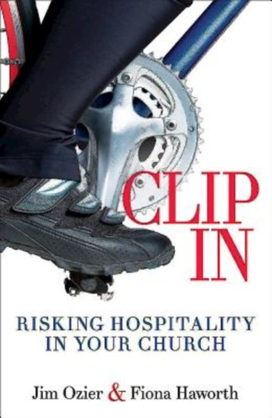 Clip In: Risking Hospitality in Your Church cover