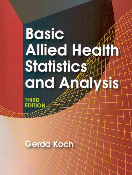 Basic Allied Health Statistics and Analysis, 3rd Edition cover