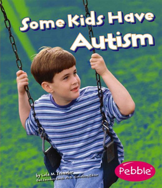 Some Kids Have Autism (Understanding Differences) cover