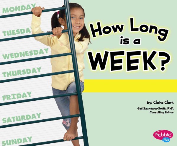 How Long Is a Week? (The Calendar) cover