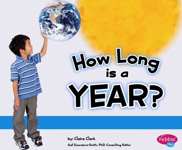 How Long Is a Year? (The Calendar) cover