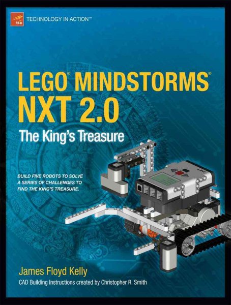 Lego Mindstorms Nxt 2.0: The King's Treasure (Technology in Action) cover
