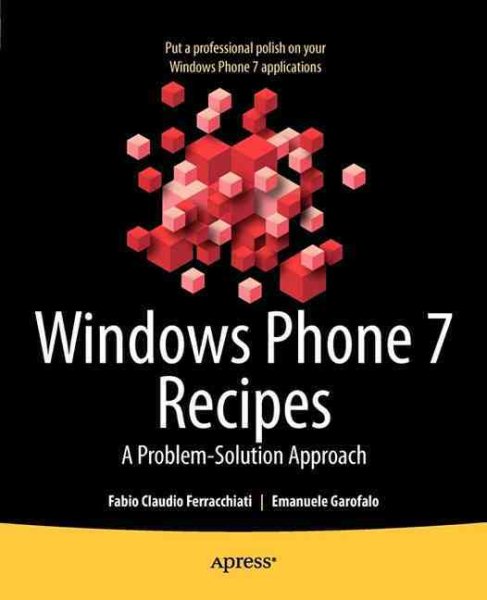 Windows Phone 7 Recipes: A Problem-Solution Approach cover