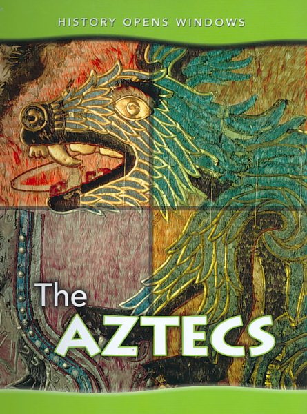 The Aztecs (History Opens Windows) cover