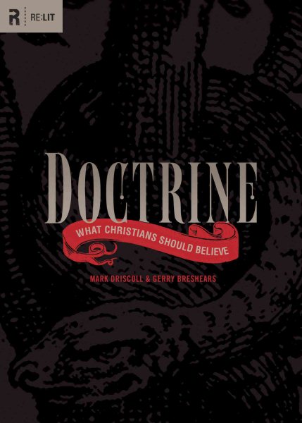 Doctrine: What Christians Should Believe (RE: Lit) cover