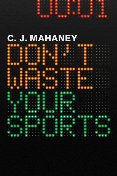 Don't Waste Your Sports cover