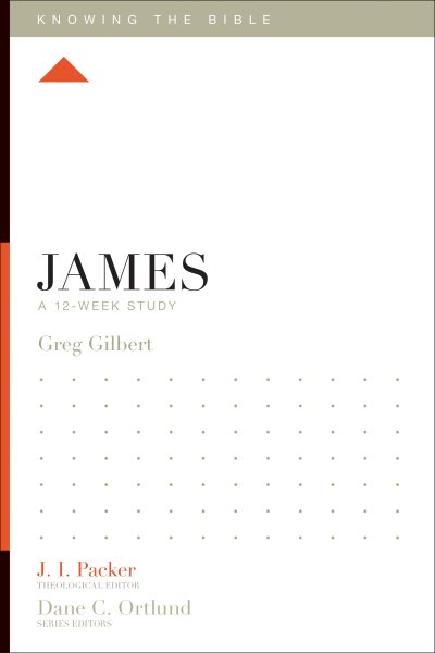 James: A 12-Week Study (Knowing the Bible) cover