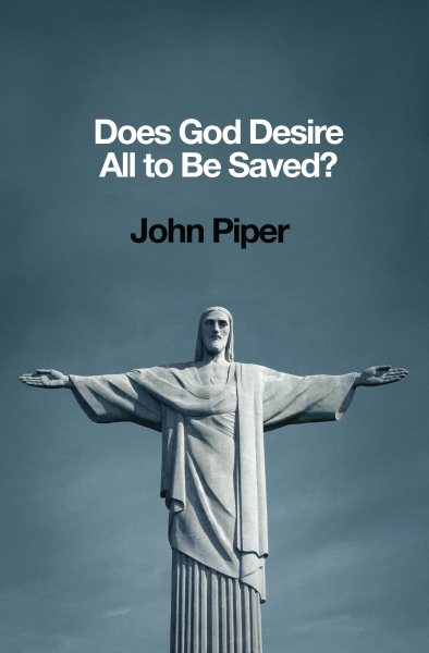 Does God Desire All to Be Saved? cover