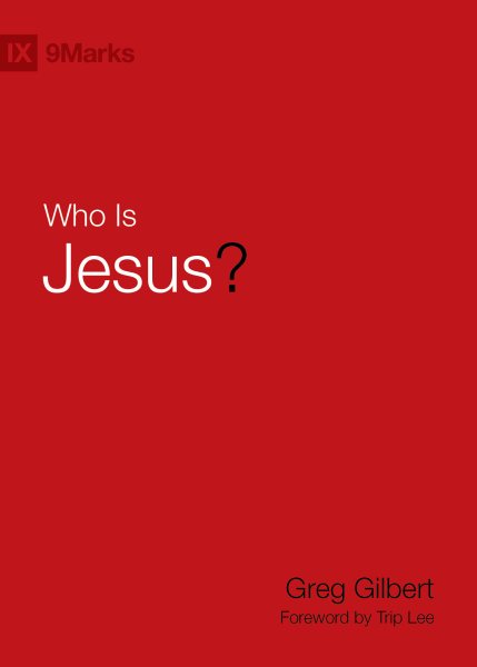 Who Is Jesus? (9Marks) cover