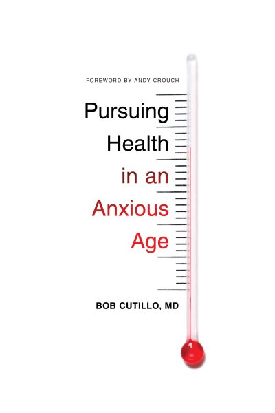 Pursuing Health in an Anxious Age (Gospel Coalition) cover