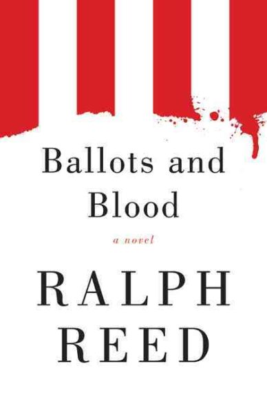 Ballots and Blood: A Novel cover